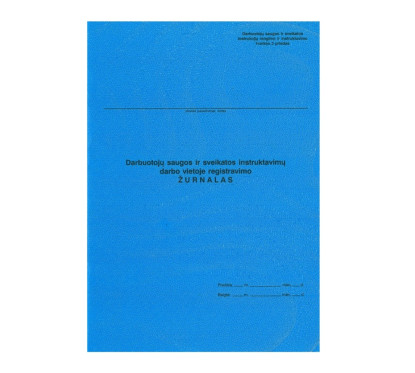 Darbuotojų saugos ir sveikatos instruktavimų darbo vietoje registravimo žurnalas